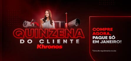 Campanha Quinzena do Cliente Khronos 2022